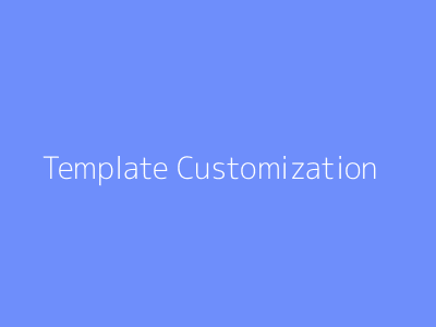 Template Customization